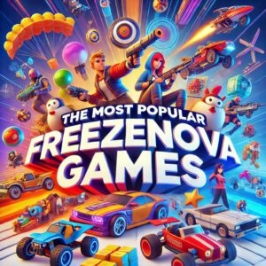 The Most Popular Freezenova Games