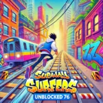 subway surfers unblocked 76