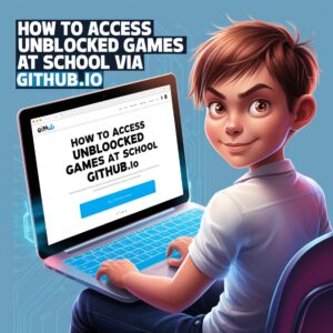 unblocked games at school github.io 