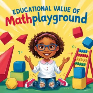 Educational Value of Mathplayground